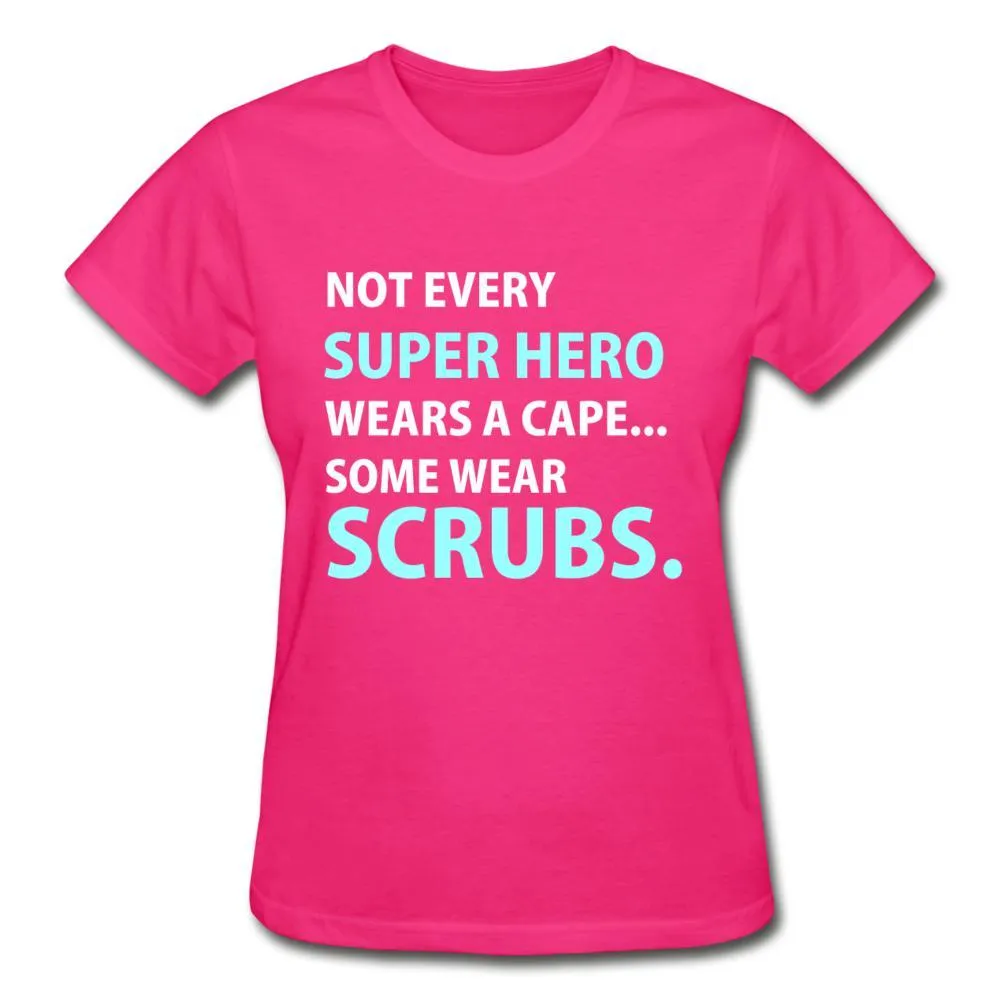 Not every super hero wears a cape... Some wear scrubs. Gildan Ultra Cotton Ladies T-Shirt