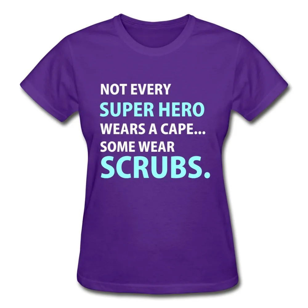 Not every super hero wears a cape... Some wear scrubs. Gildan Ultra Cotton Ladies T-Shirt