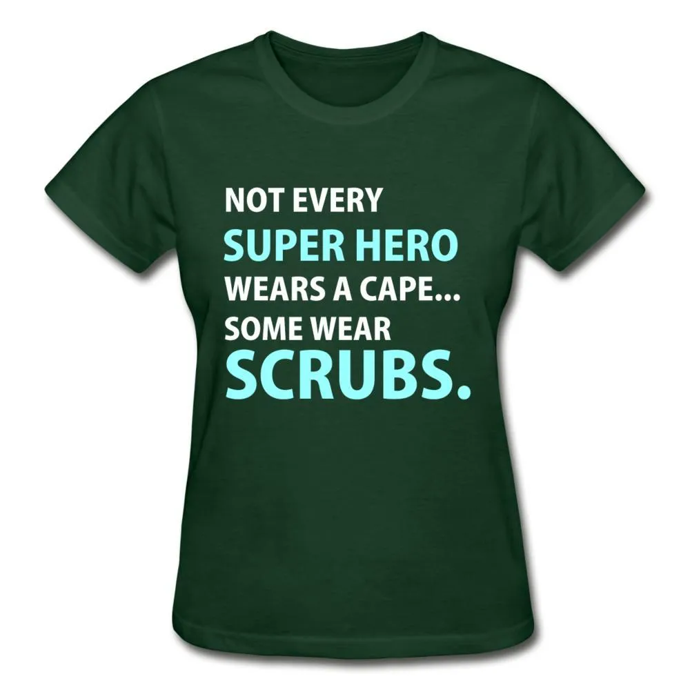 Not every super hero wears a cape... Some wear scrubs. Gildan Ultra Cotton Ladies T-Shirt