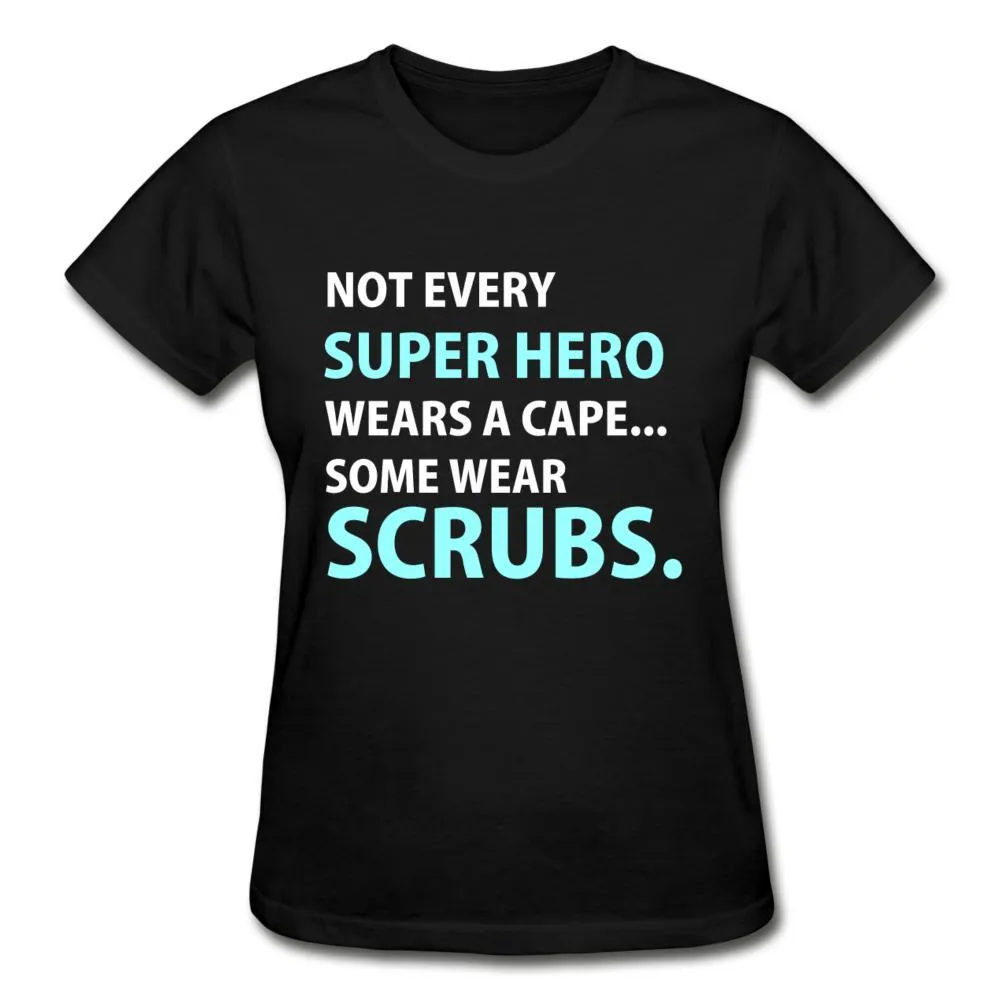 Not every super hero wears a cape... Some wear scrubs. Gildan Ultra Cotton Ladies T-Shirt