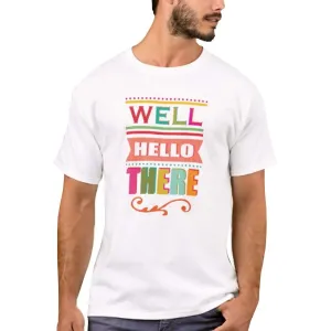 Nutcase Designer Round Neck Men's T-Shirt Wrinkle-Free Poly Cotton Tees - Well Hello There