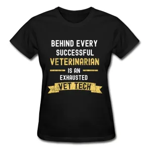 Successful Vet, Exhausted Vet Tech Gildan Ultra Cotton Ladies T-Shirt