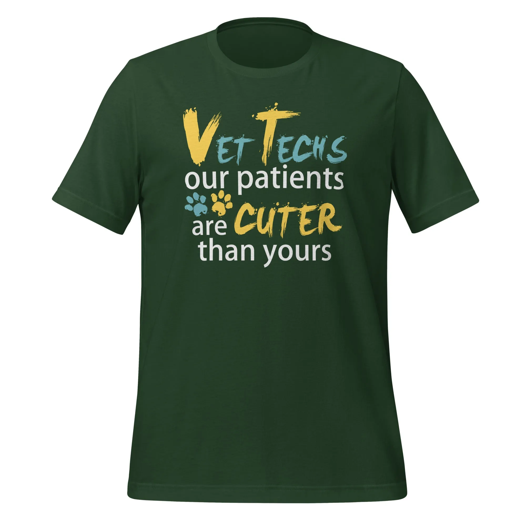 Vet Tech Our patients are cuter than yours Unisex T-shirt