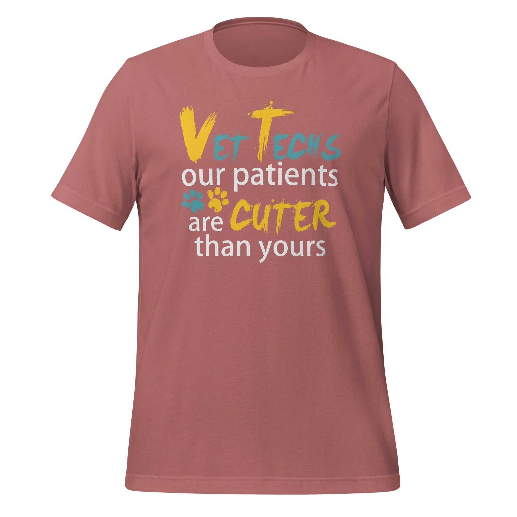 Vet Tech Our patients are cuter than yours Unisex T-shirt