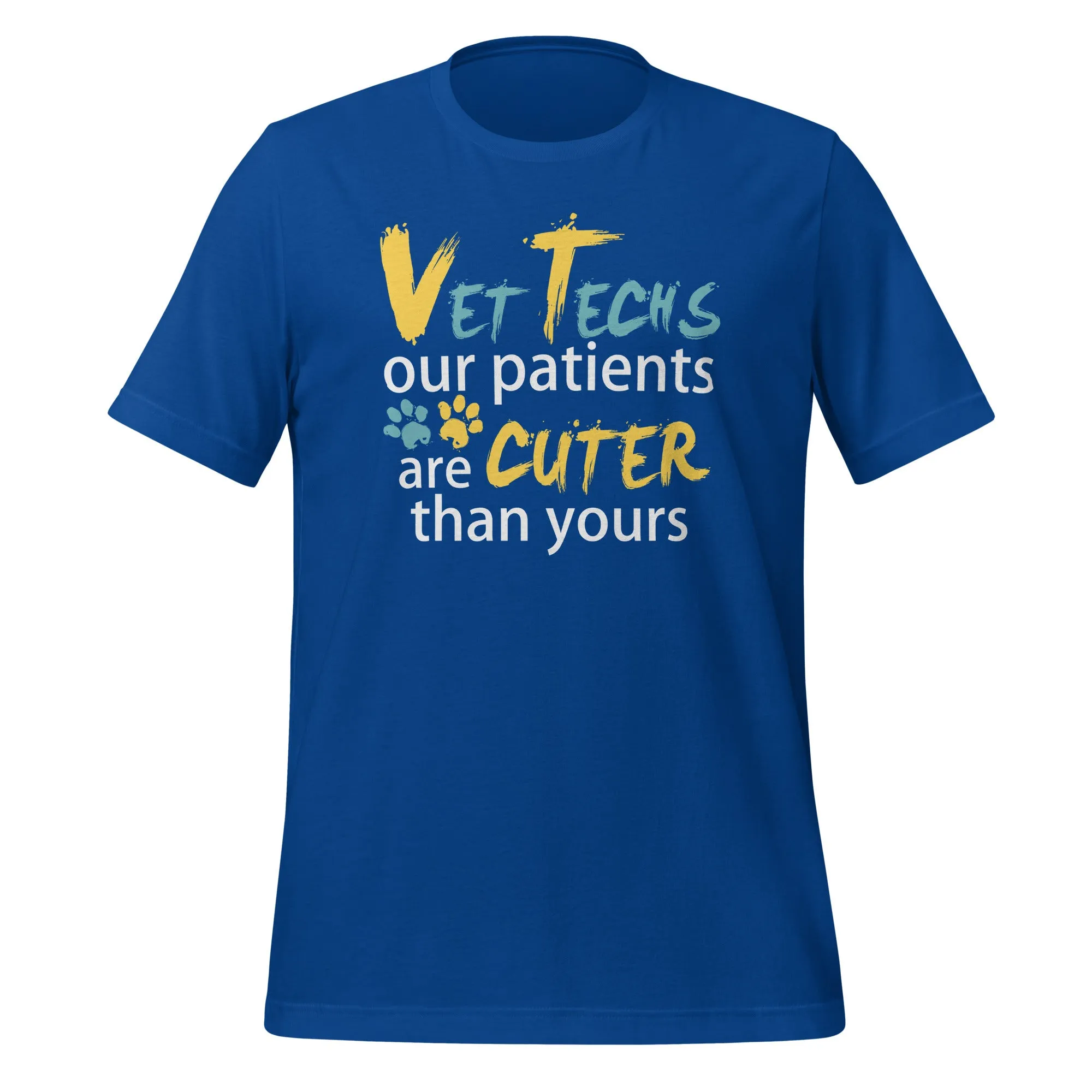 Vet Tech Our patients are cuter than yours Unisex T-shirt
