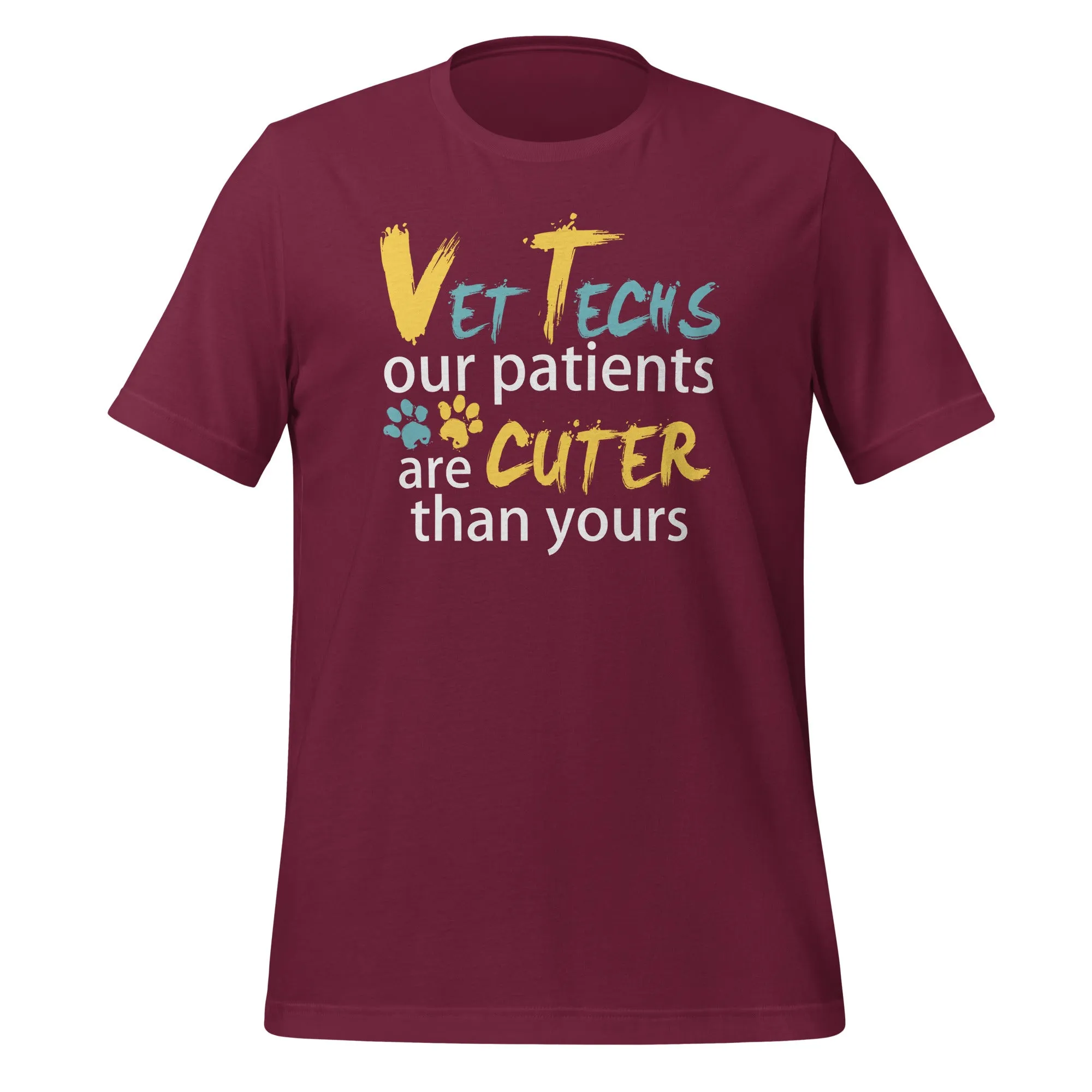 Vet Tech Our patients are cuter than yours Unisex T-shirt