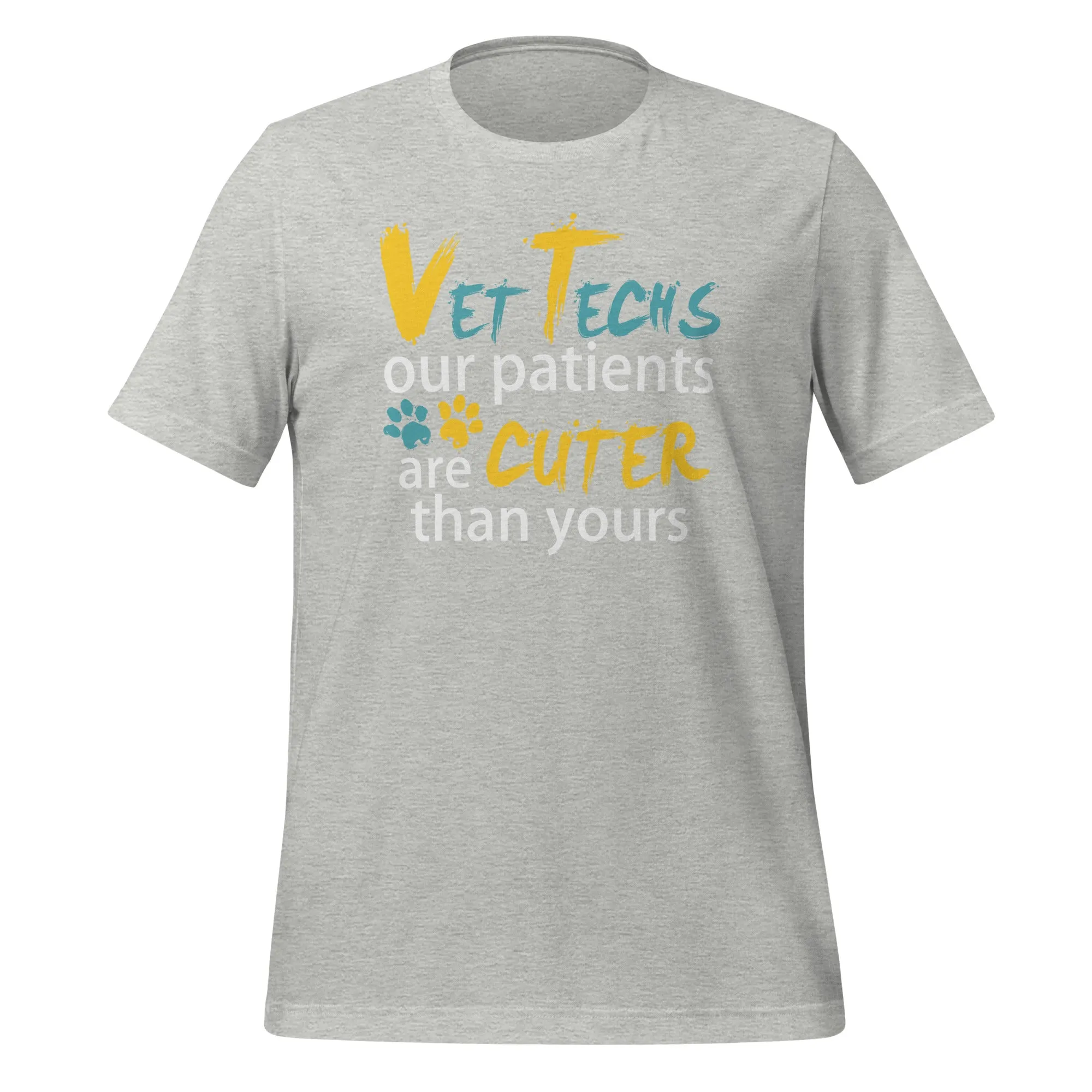 Vet Tech Our patients are cuter than yours Unisex T-shirt