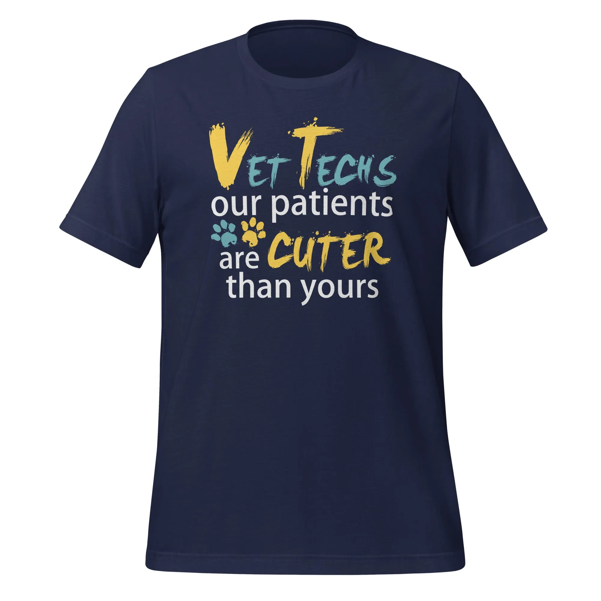 Vet Tech Our patients are cuter than yours Unisex T-shirt